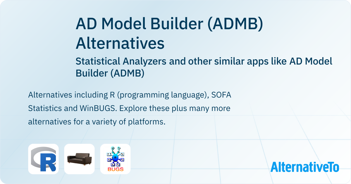 AD Model Builder (ADMB) Alternatives: Top 3 Statistical Analyzers ...