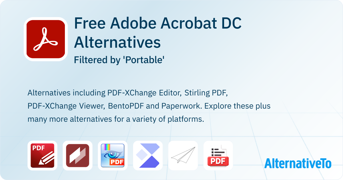 Free Adobe Acrobat DC Alternatives filtered by 'Portable' | AlternativeTo