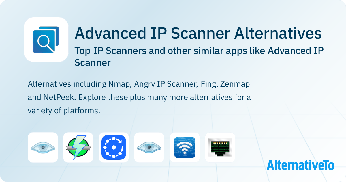 Great Advanced IP Scanner Alternatives: Top IP Scanners in 2025 ...