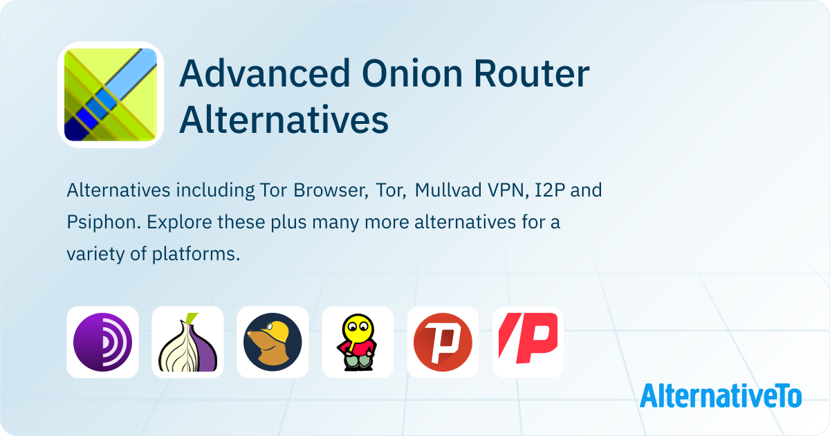 Advanced Onion Router Alternatives - Explore Similar Software ...