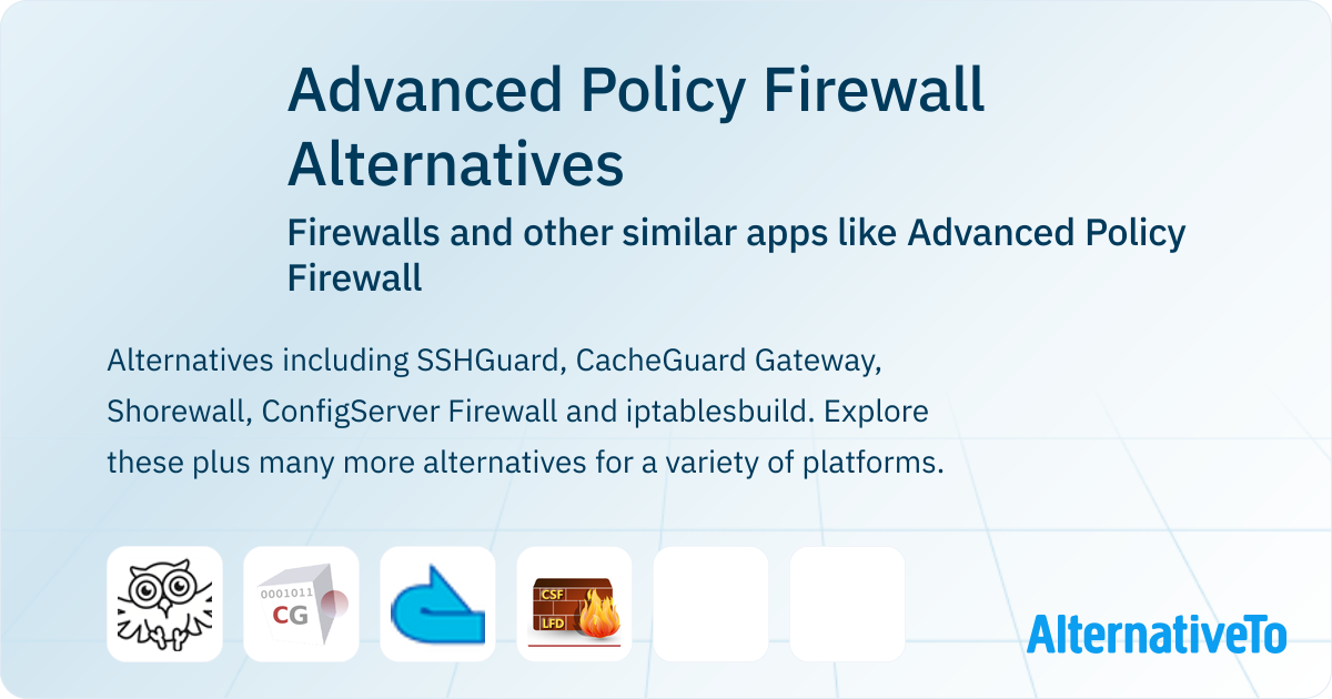 Advanced Policy Firewall Alternatives: Top 7 Firewalls & Similar Apps ...