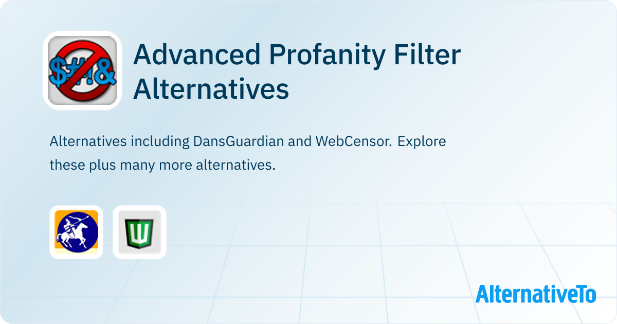 Advanced Profanity Filter Alternatives - Explore Similar Apps ...