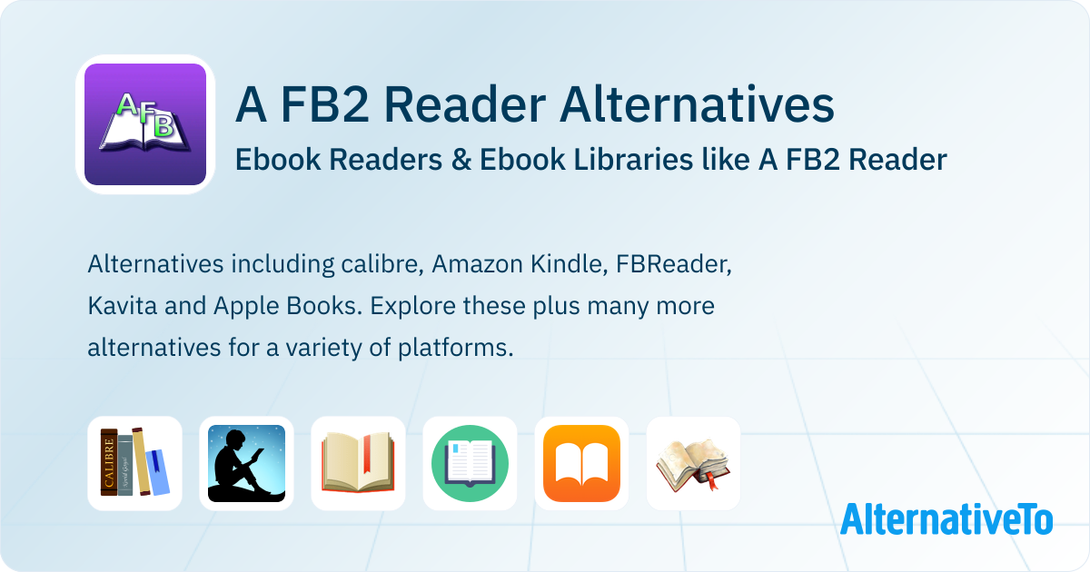 A FB2 Reader Alternatives: Top 20 Ebook Readers | AlternativeTo