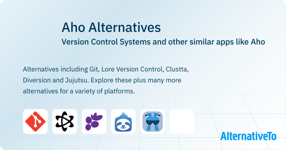 Aho Alternatives: Top 8 Version Control Systems & Similar Apps ...