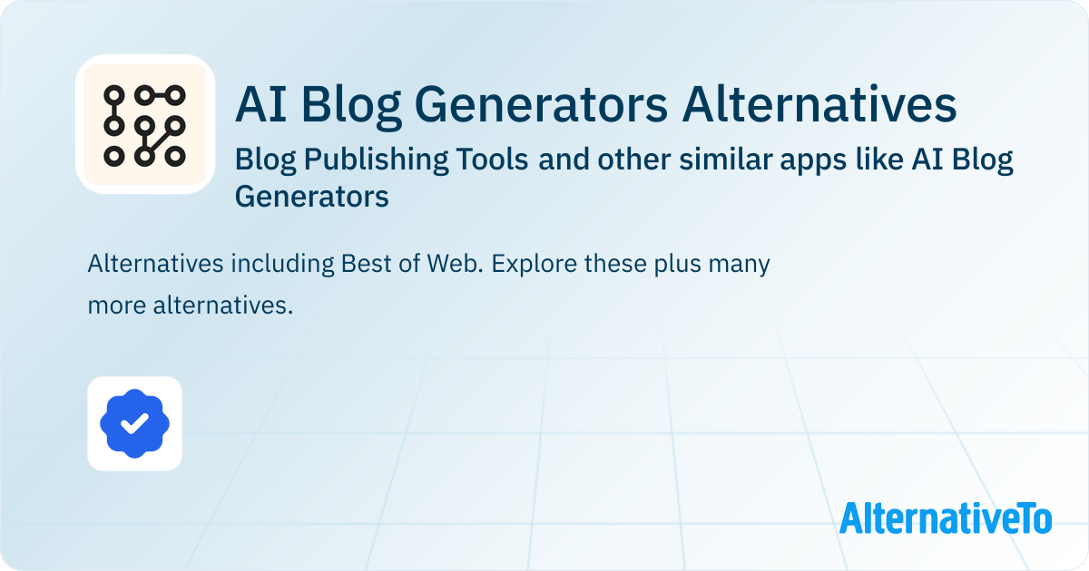 AI Blog Generators Alternatives: Top 1 Blog Publishing Tools & Similar ...