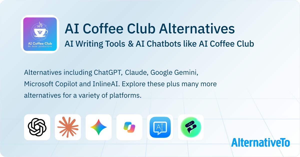 AI Coffee Club Alternatives: Top 17 AI Writing Tools | AlternativeTo