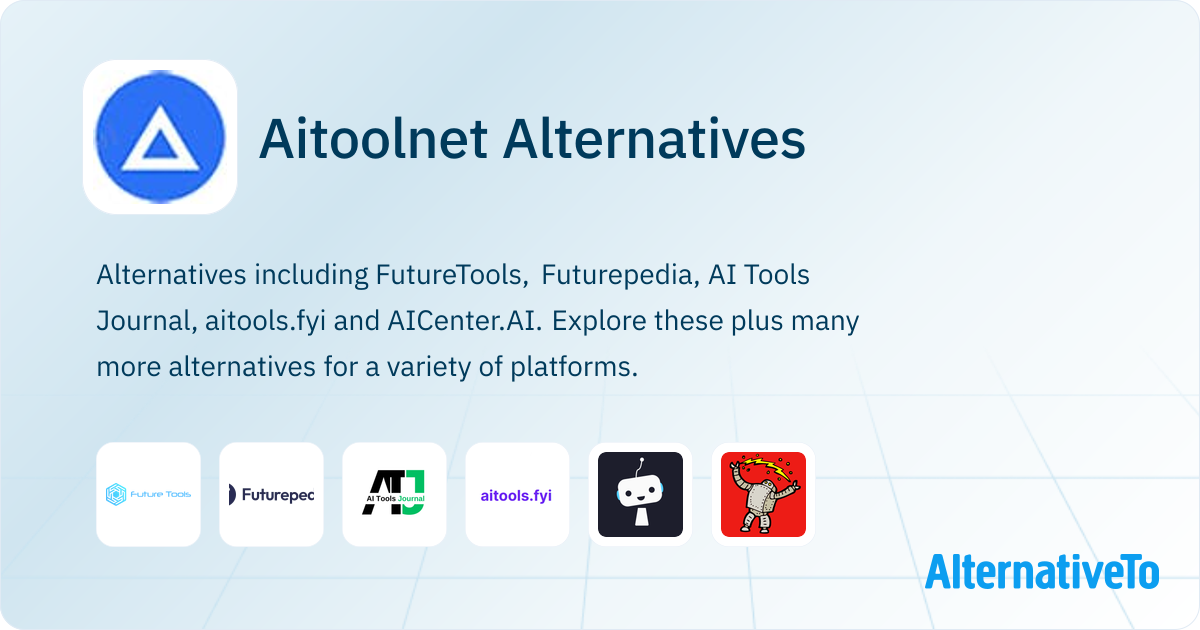 Aitoolnet Alternatives - Explore Similar Sites & Apps | AlternativeTo