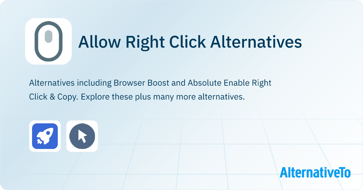 Allow Right Click Alternatives - Explore Similar Extensions & Add-Ons ...
