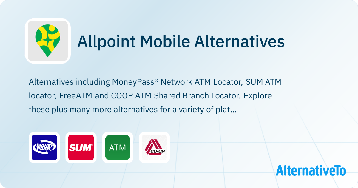 Allpoint Mobile Alternatives - Explore Similar Apps & Services ...