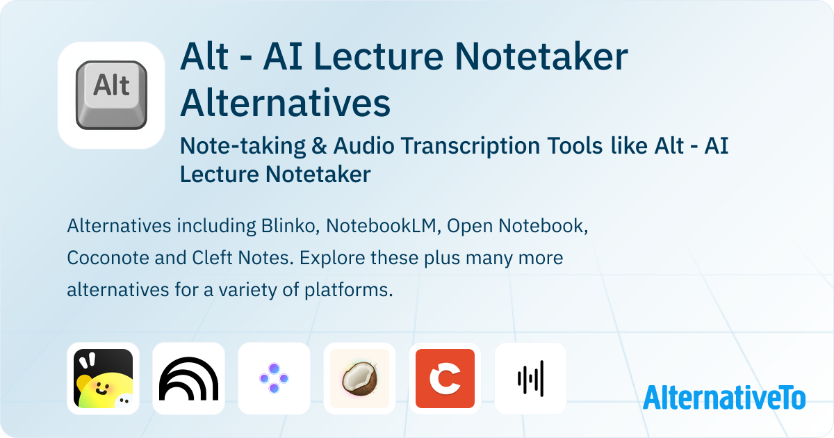 Alt - AI Lecture Notetaker Alternatives: Top 12 Note-taking Tools ...