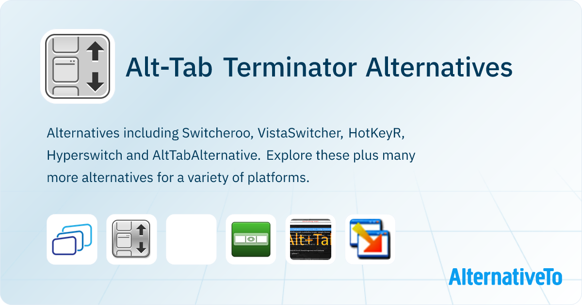Alt-Tab Terminator Alternatives - Explore Similar Software | AlternativeTo