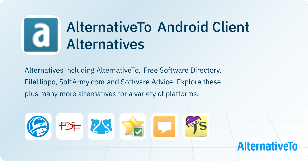 AlternativeTo Android Client Alternatives and Similar Apps | AlternativeTo