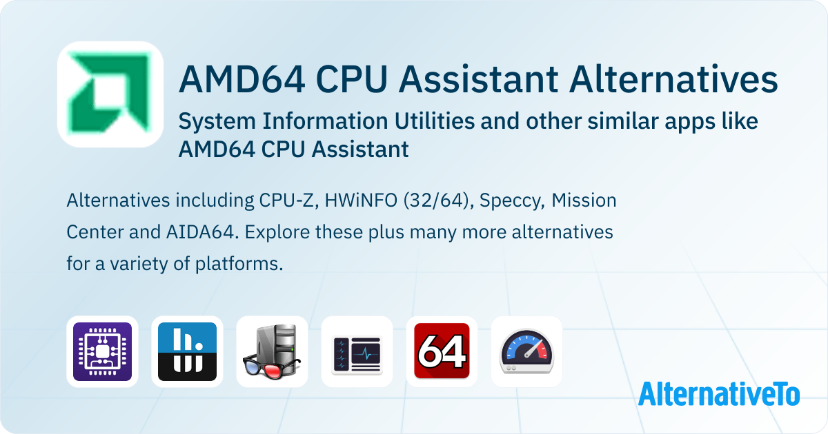 AMD64 CPU Assistant Alternatives: Top 12 System Information Utilities ...