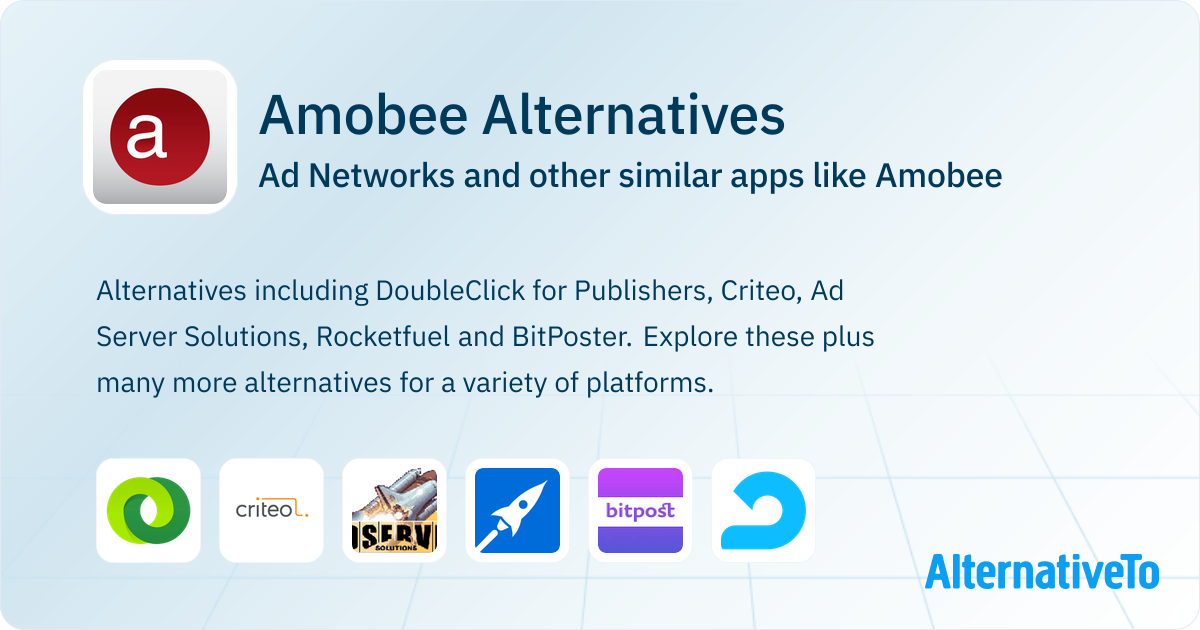 Amobee Alternatives: Top 11 Ad Networks & Similar Apps | AlternativeTo