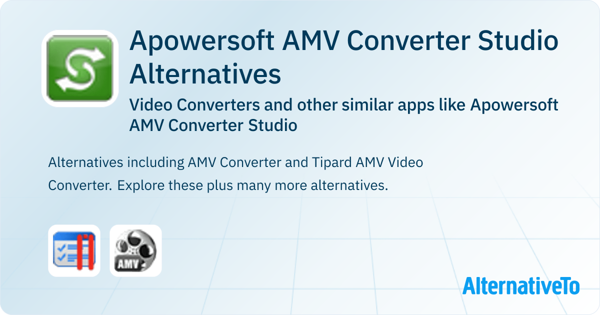 Apowersoft AMV Converter Studio Alternatives: Top 2 Video Converters ...