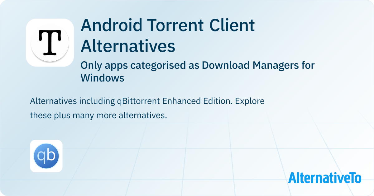 Android Torrent Client Alternatives for Windows: Top 1 Download ...