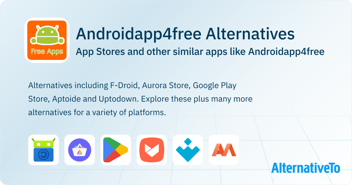 Android App Store Alternative Androidapp4free Alternatives: Top 12 App Stores & Similar Websites ...