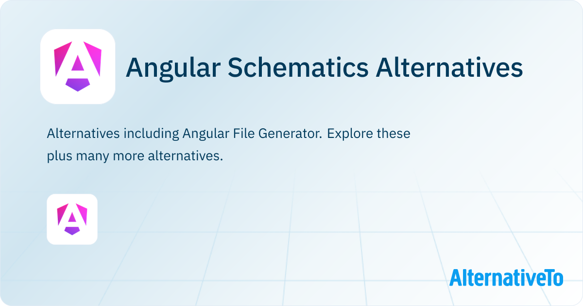 Angular Schematics Alternatives - Explore Similar Software | AlternativeTo