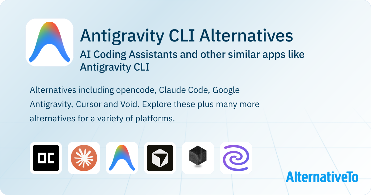 Antigravity CLI Alternatives: Top 12 AI Coding Assistants & Similar ...