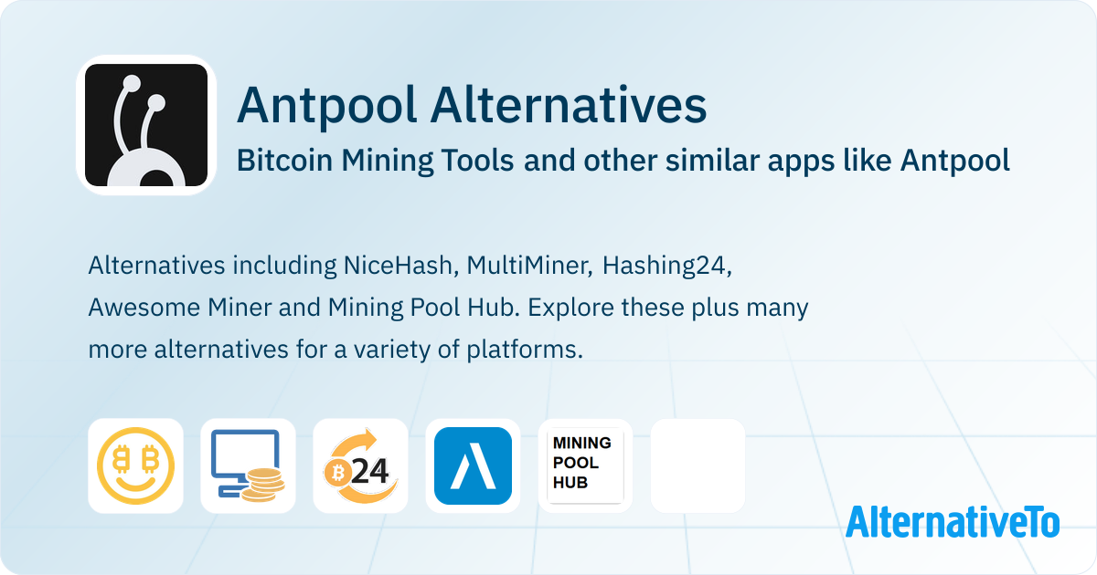 Antpool Alternatives: Top 12 Bitcoin Mining Tools & Similar Websites ...