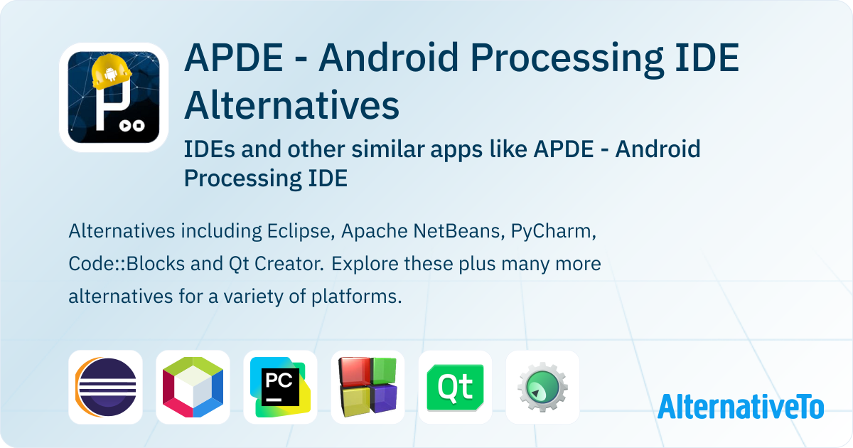 APDE - Android Processing IDE Alternatives: Top 12 IDEs & Similar Apps ...