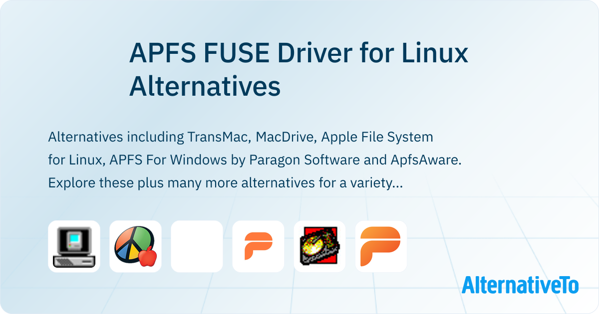 APFS FUSE Driver for Linux Alternatives - Explore Similar Software ...