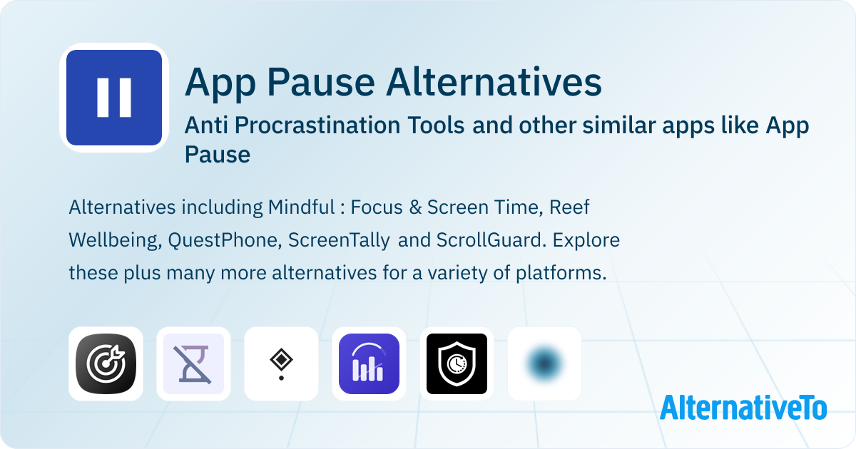 App Pause Alternatives: Top 18 Anti Procrastination Tools & Similar ...