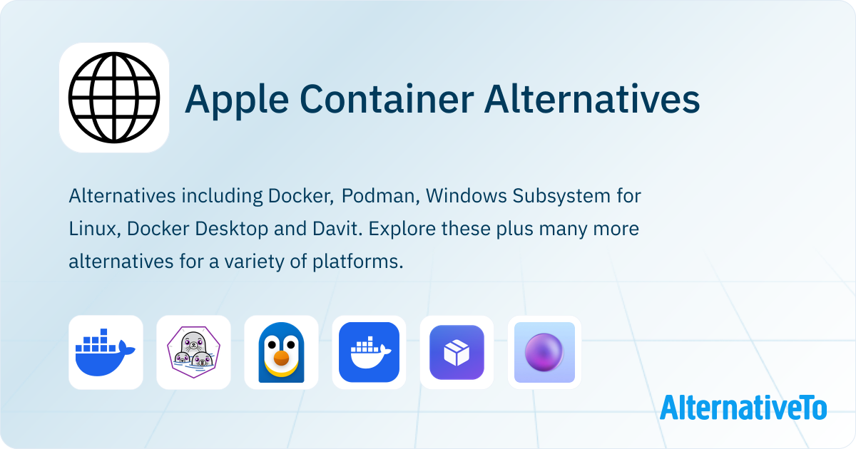Apple Container Alternatives - Explore Similar Software | AlternativeTo