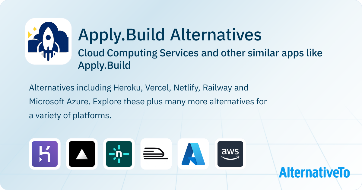 Build Similar Apply.Build Alternatives: Top 11 Cloud Computing Services & Similar ...