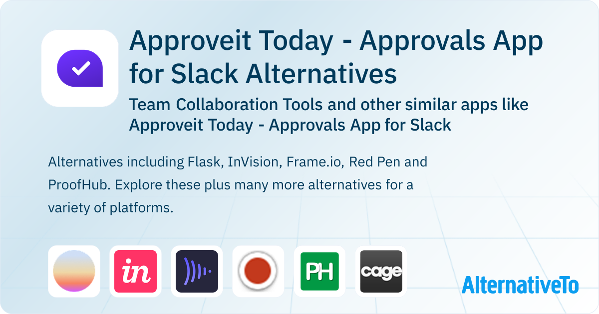 Approveit Today - Approvals App for Slack Alternatives: Top 17 Team ...