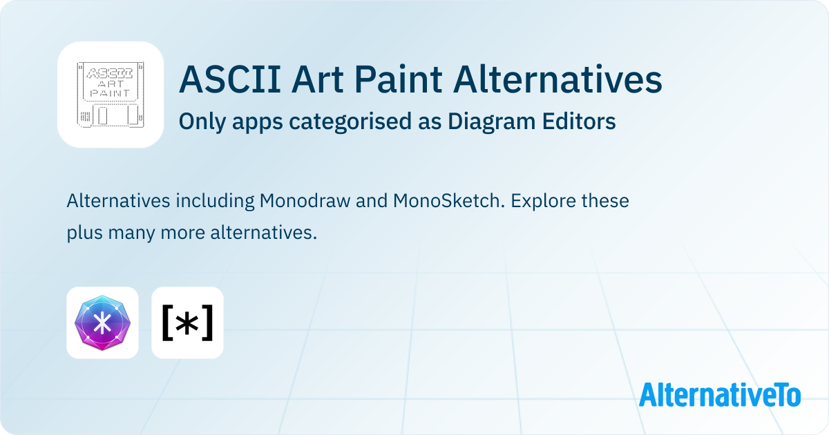 ASCII Art Paint Alternatives: Top 2 Diagram Editors | AlternativeTo