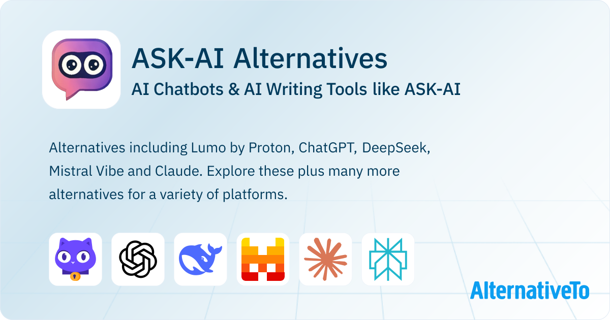 ASK-AI Alternatives: Top 12 AI Chatbots & AI Writing Tools | AlternativeTo