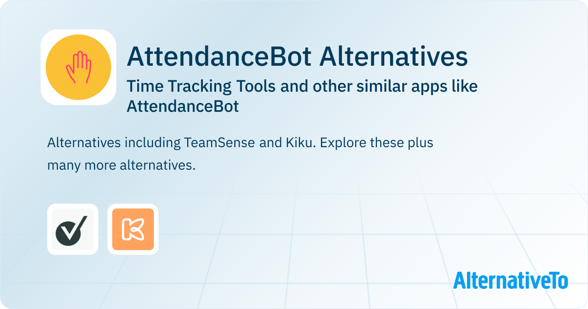 AttendanceBot Alternatives: Top 2 Time Tracking Tools & Similar Apps ...