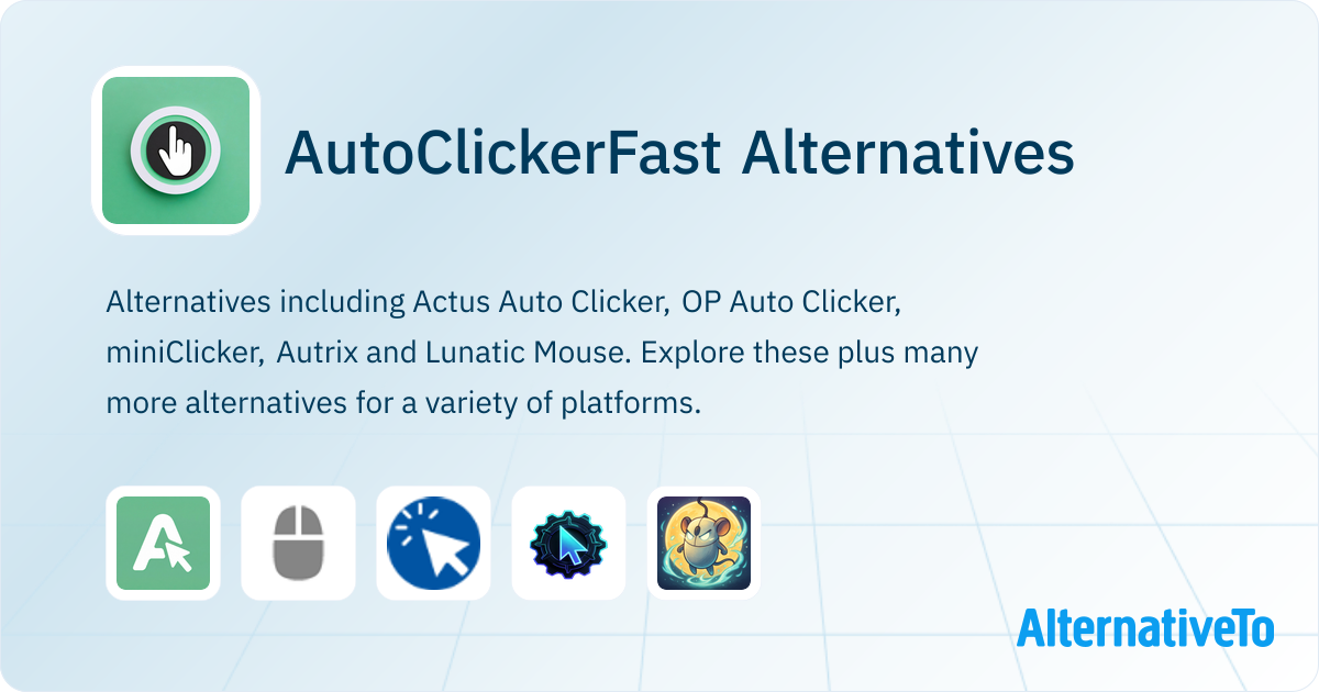 AutoClickerFast Alternatives and Similar Apps | AlternativeTo