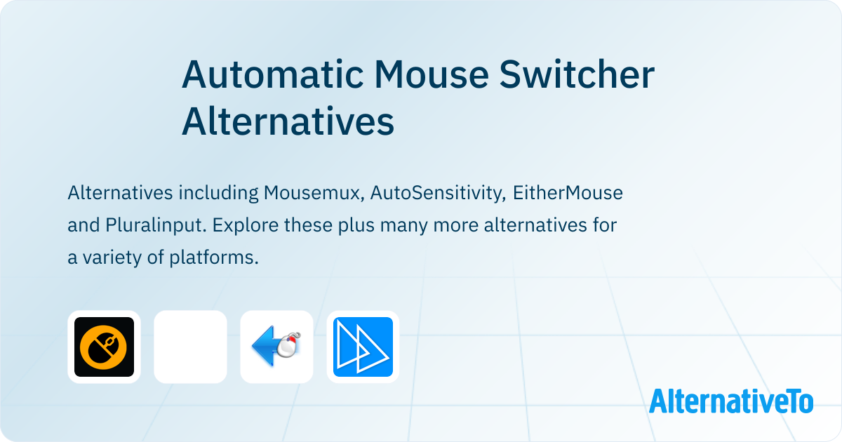 Automatic Mouse Switcher Alternatives - Explore Similar Software ...