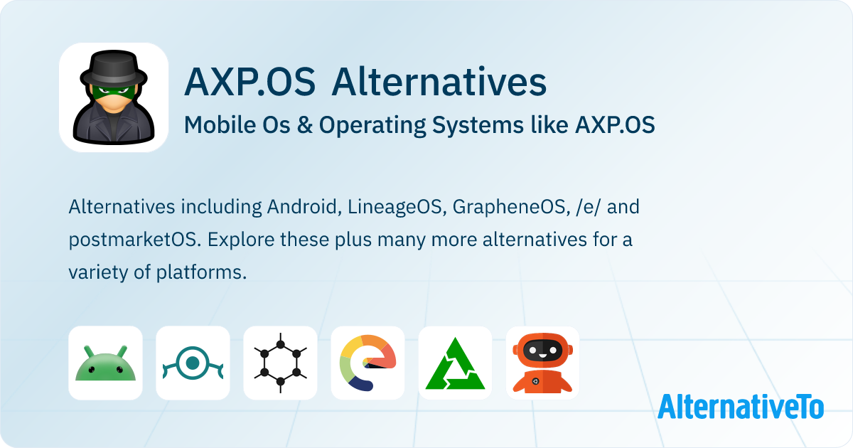 AXP.OS Alternatives: Top 12 Mobile Os & Operating Systems | AlternativeTo