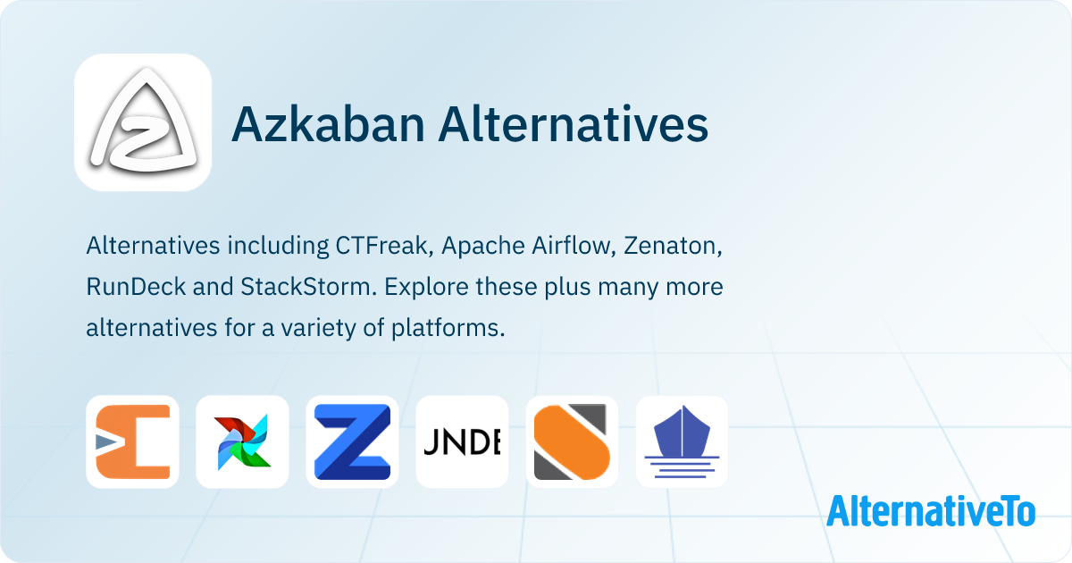 Azkaban Alternatives - Explore Similar Software | AlternativeTo