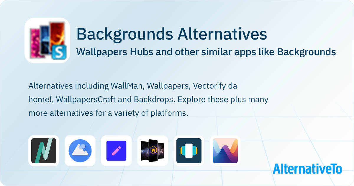Backgrounds Alternatives: Top 12 Wallpapers Hubs & Similar Apps ...