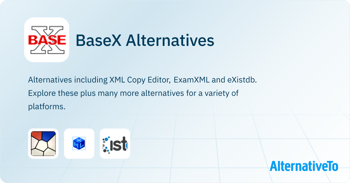 BaseX Alternatives - Explore Similar Software | AlternativeTo