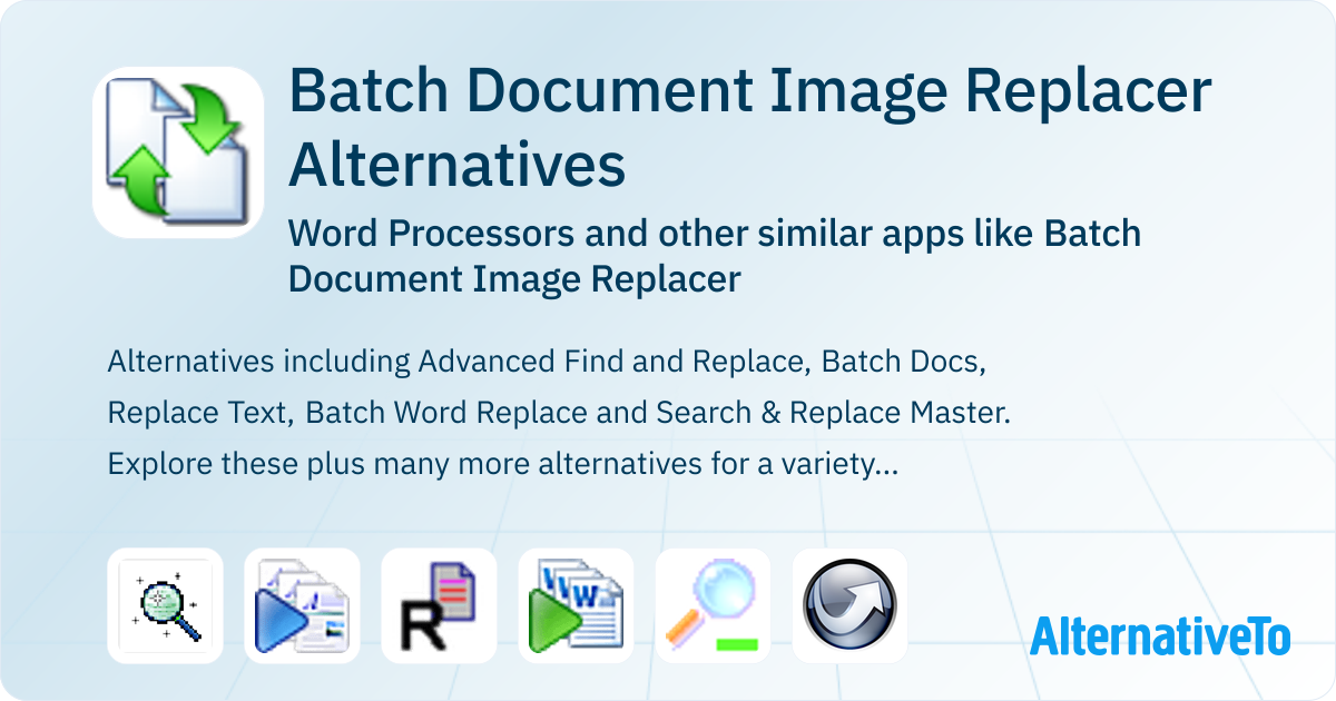 Batch Document Image Replacer Alternatives - Explore Similar Software ...