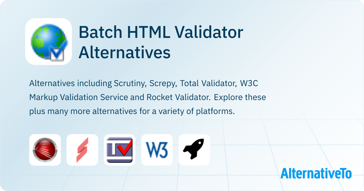 Batch HTML Validator Alternatives - Explore Similar Software ...