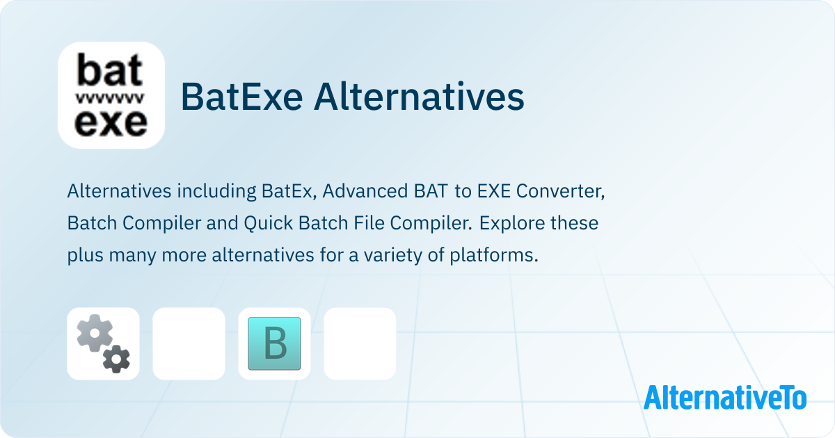BatExe Alternatives - Explore Similar Software | AlternativeTo