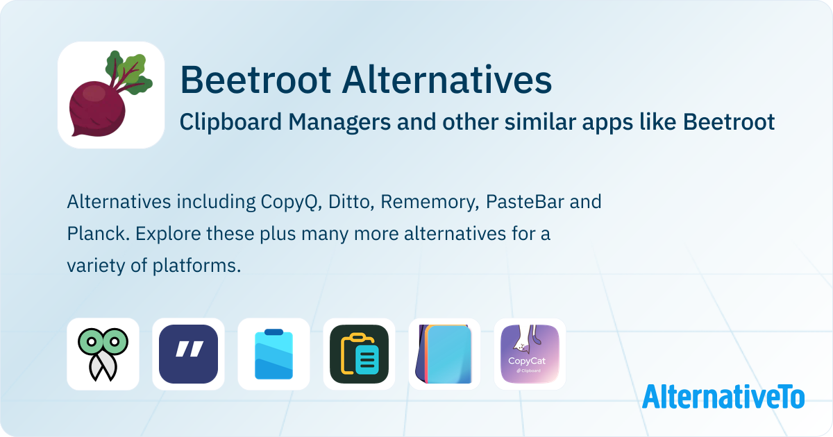 Beetroot Alternatives: Top 12 Clipboard Managers & Similar Apps ...