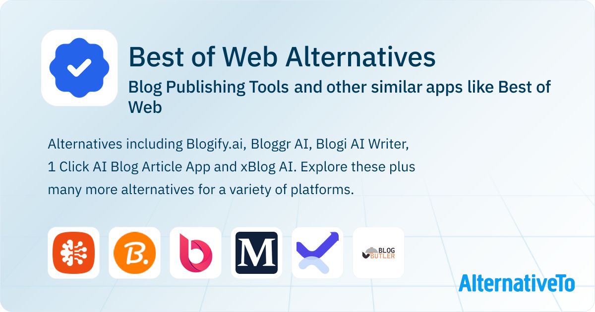 Best of Web Alternatives: Top 12 Blog Publishing Tools & Similar Apps ...