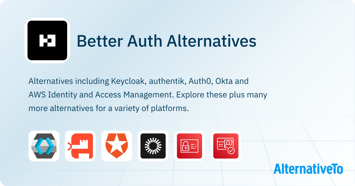 Better Auth Alternatives - Explore Similar Sites & Apps | AlternativeTo