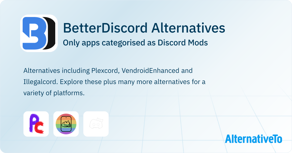 BetterDiscord Alternatives: Top 11 Discord Mods | AlternativeTo