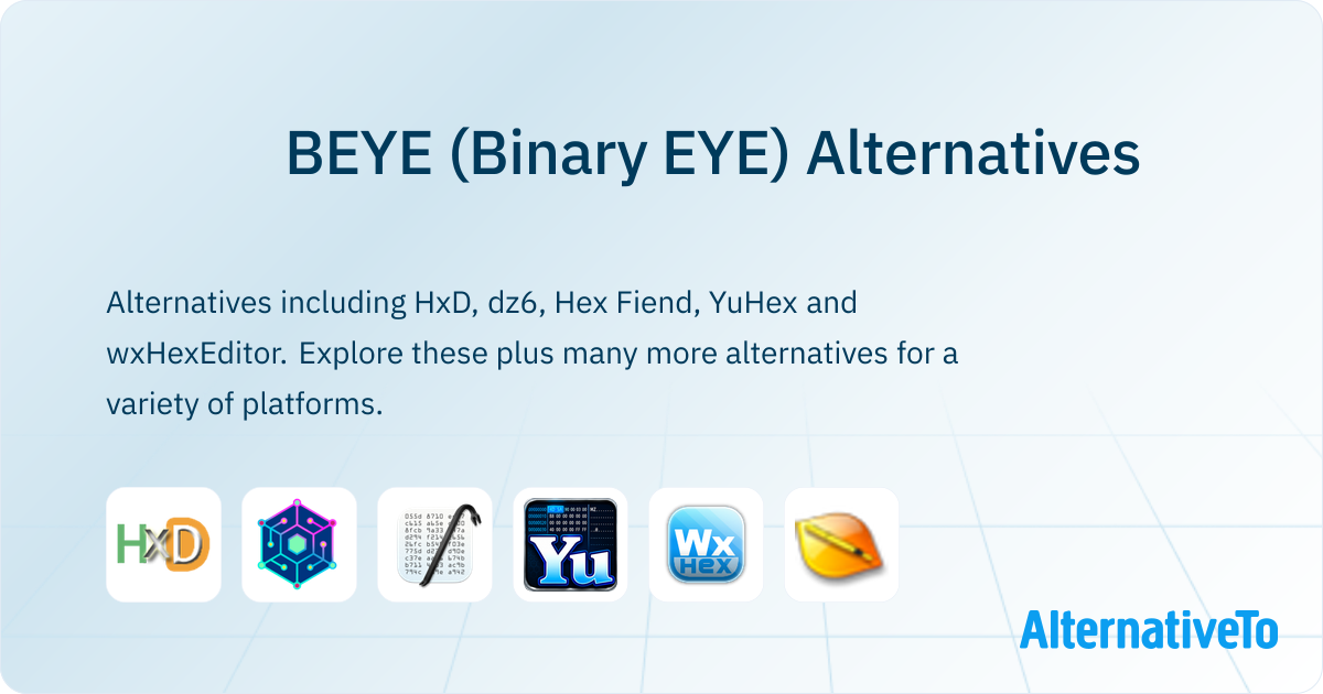BEYE (Binary EYE) Alternatives - Explore Similar Software | AlternativeTo