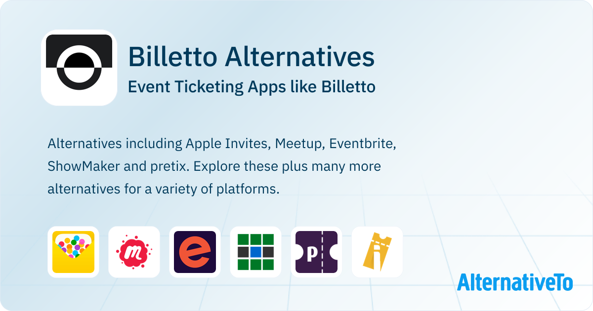 Billetto Alternatives: Top 12 Event Ticketing & Similar Apps ...