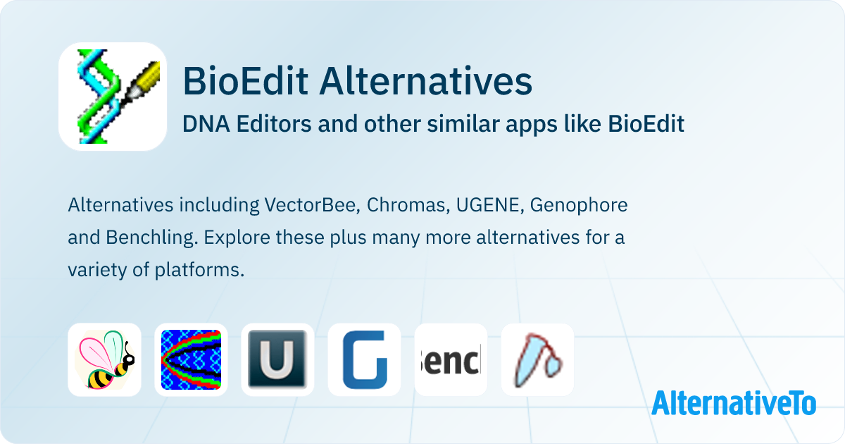 BioEdit Alternatives: Top 12 DNA Editors & Similar Apps | AlternativeTo