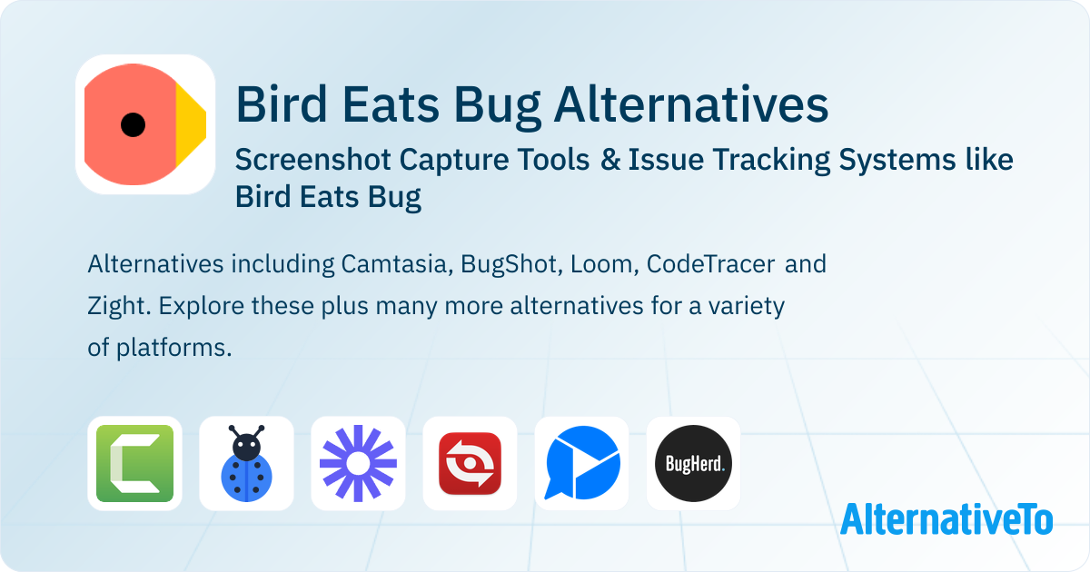 Bird Eats Bug Alternatives: Top 17 Screenshot Capture Tools | AlternativeTo